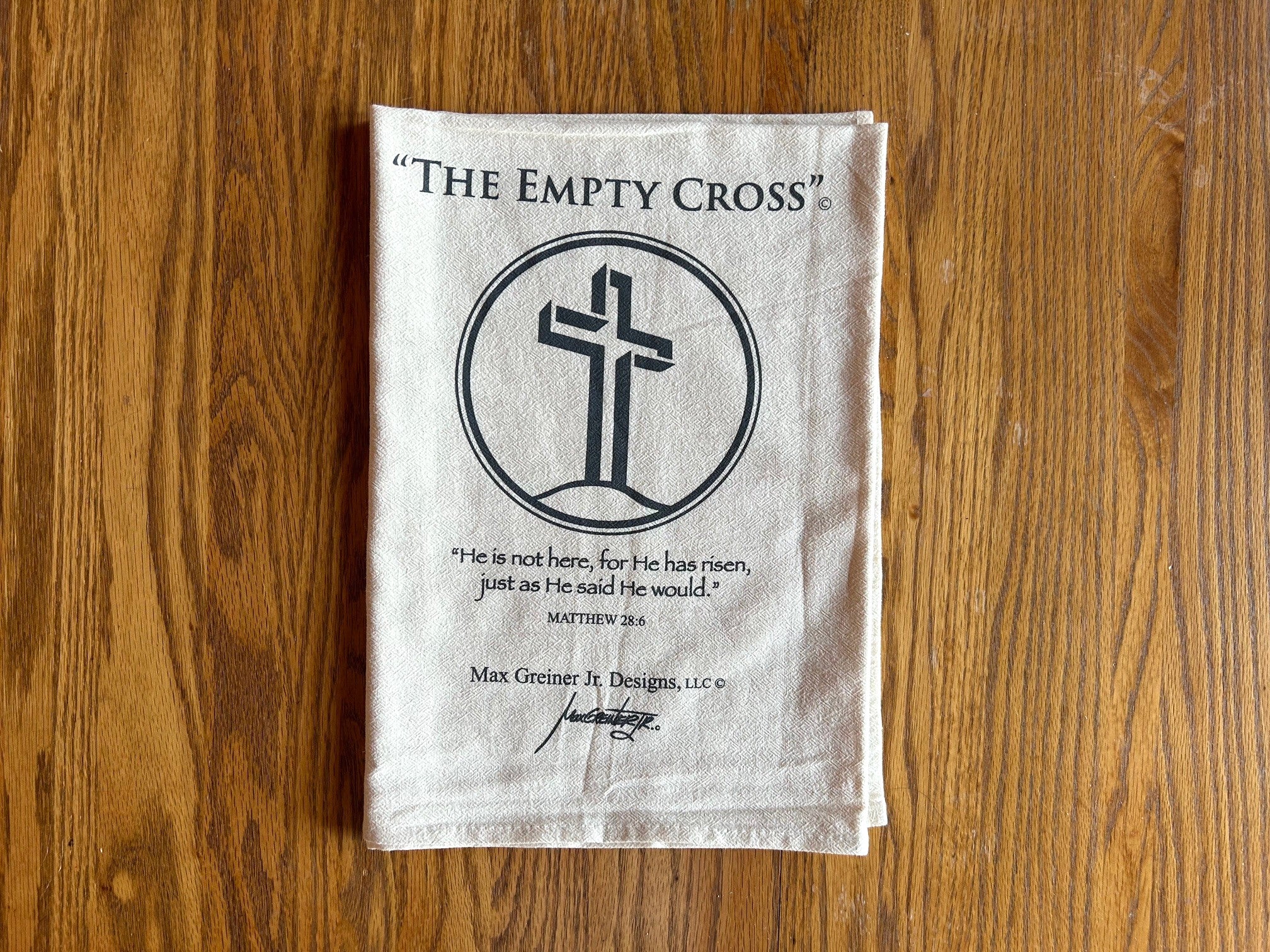 "The Empty Cross" Tea Towel