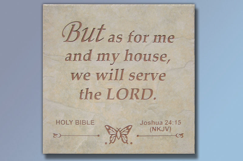 Etched Tile Joshua 24:15 16" Tile